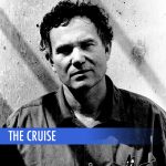 Cruise, The (30 min)