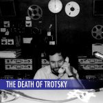 Death Of Trotsky, The