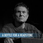 A Bottle for a Headstone