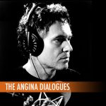 Angina Dialogues, The