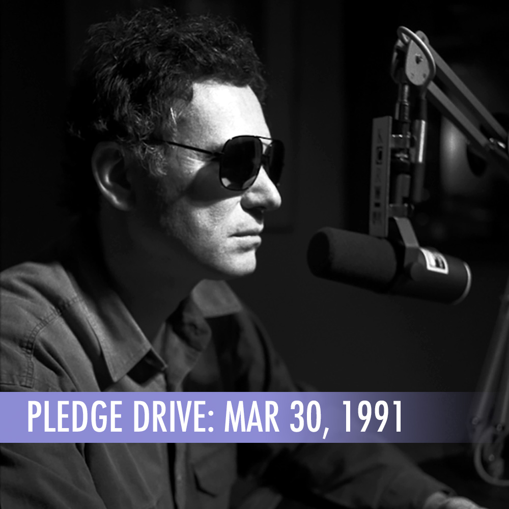 Pledge Drive: Mar 30, 1991
